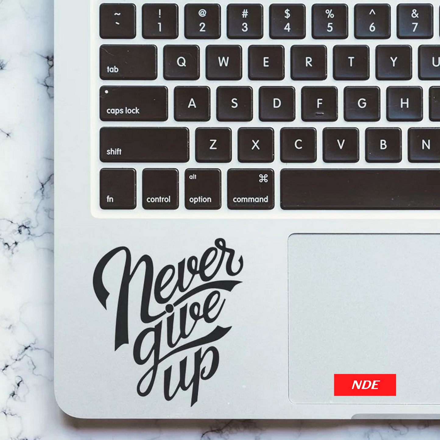 LAPTOP STICKER, NEVER GIVE UP