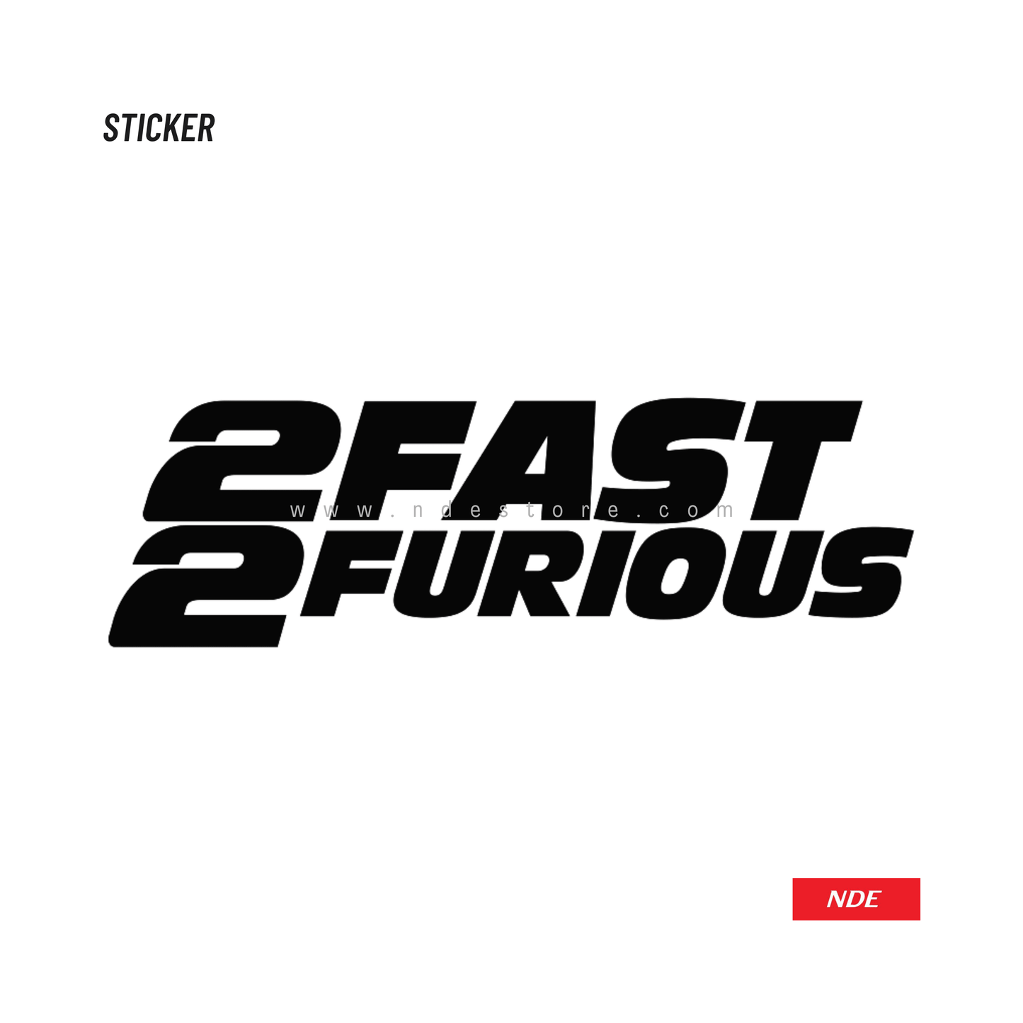 STICKER, 2FAST 2FURIOUS - ndestore.com