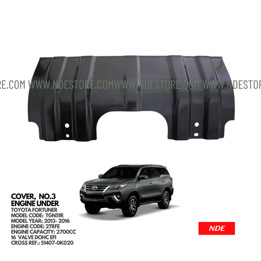 ENGINE SHIELD NO 3  FOR TOYOTA FORTUNER (2013-2016)