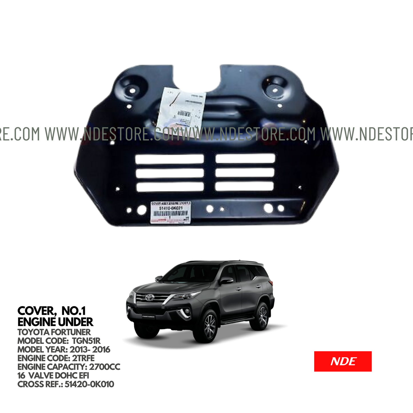 ENGINE SHIELD NO 1  FOR TOYOTA FORTUNER (2013-2016)