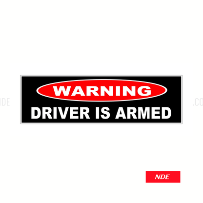 STICKER WARNING DRIVER IS ARMED