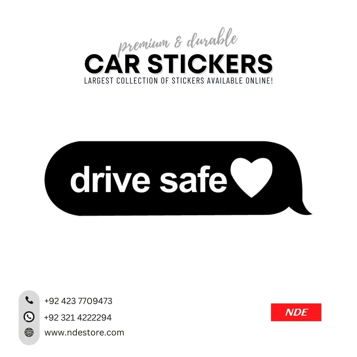 Drive Safe Read Sticker STICKER DRIVE SAFE - NDE STORE