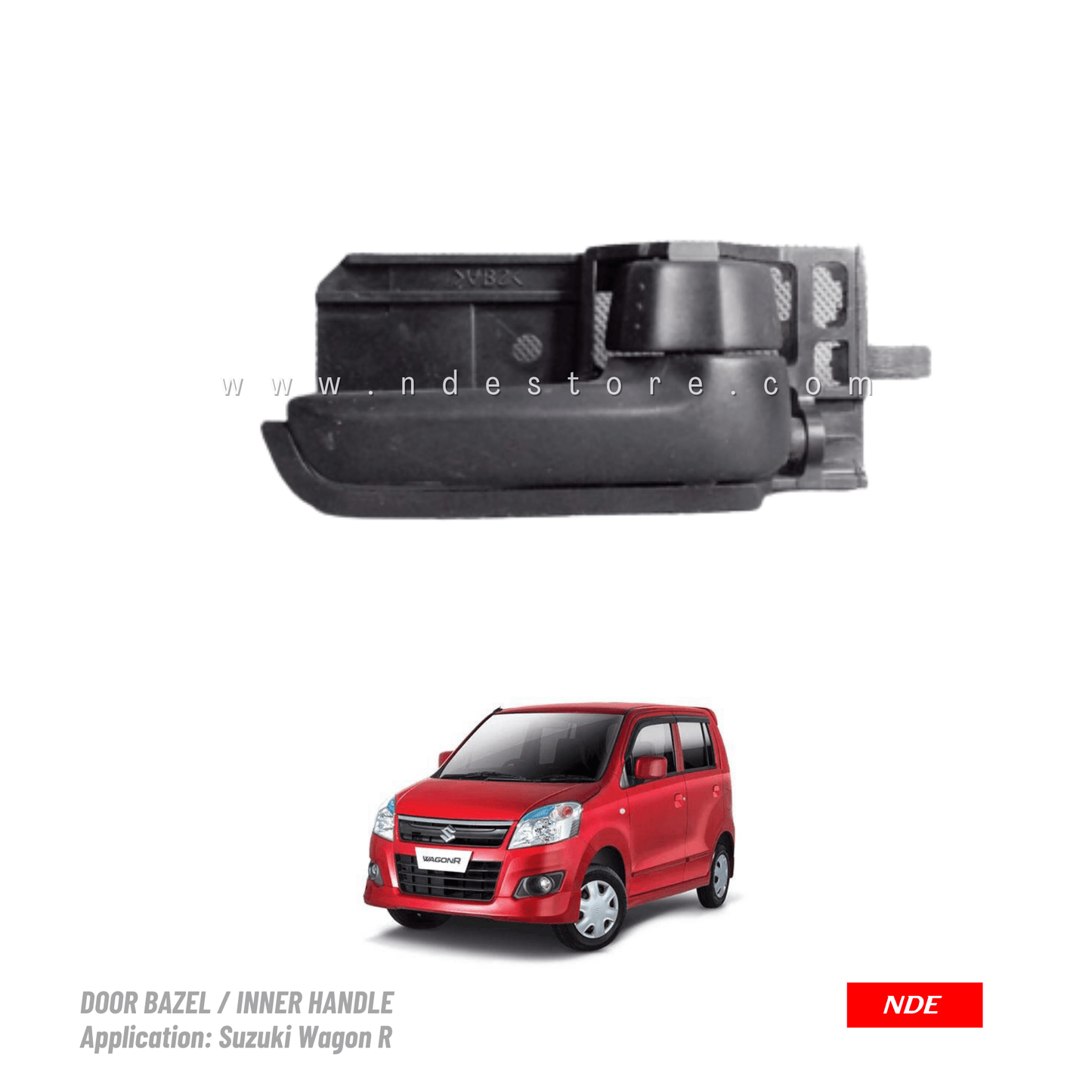 DOOR HANDLE INNER, DOOR BAZZEL FOR SUZUKI WAGON R - ndestore.com