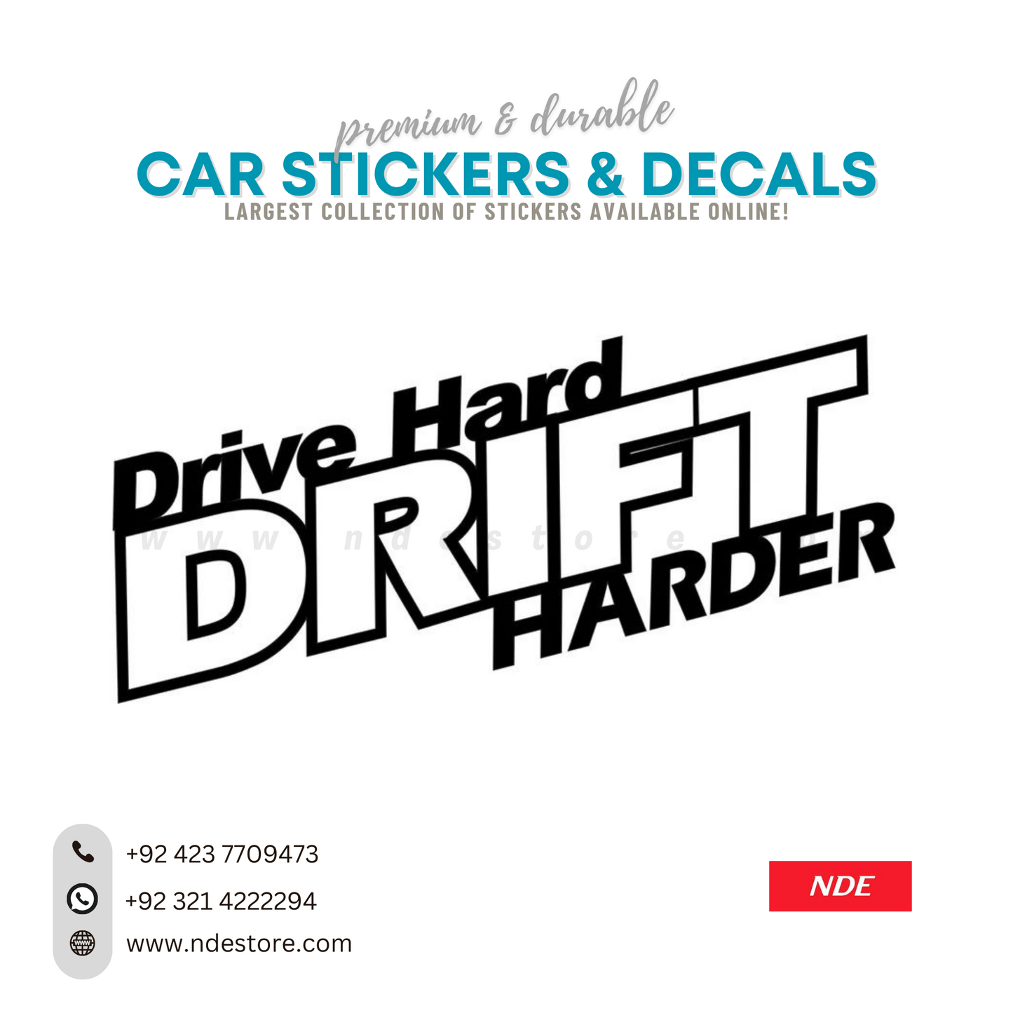 STICKER, DRIVE HARD DRIFT HARDER - ndestore.com