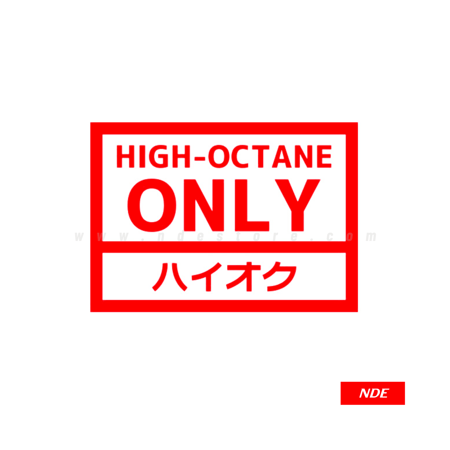 STICKER, HIGH OCTANE - ndestore.com