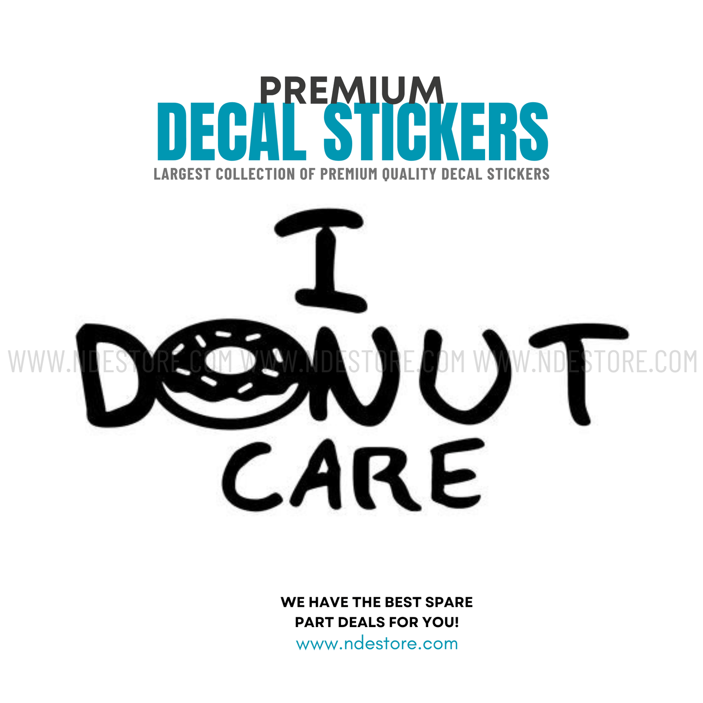 STICKER I DONUT CARE - ndestore.com