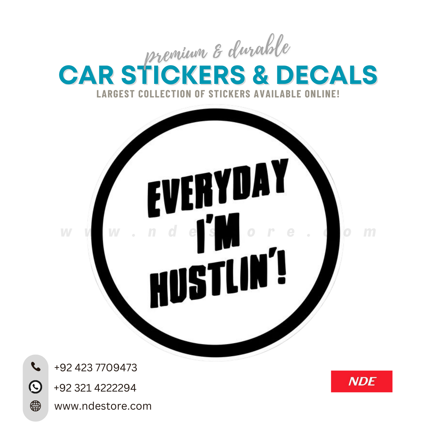 STICKER, EVERYDAY I'M HUSTLIN