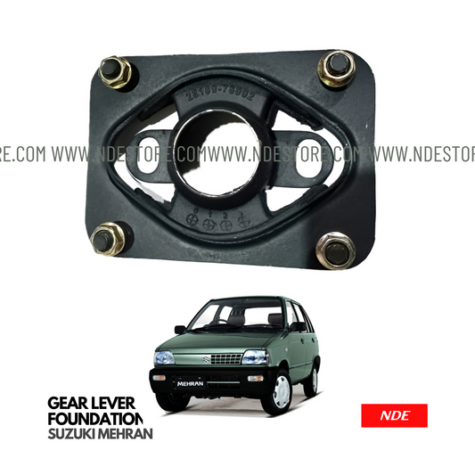 GEAR LEVER FOUNDATION MOUNTING FOR SUZUKI MEHRAN