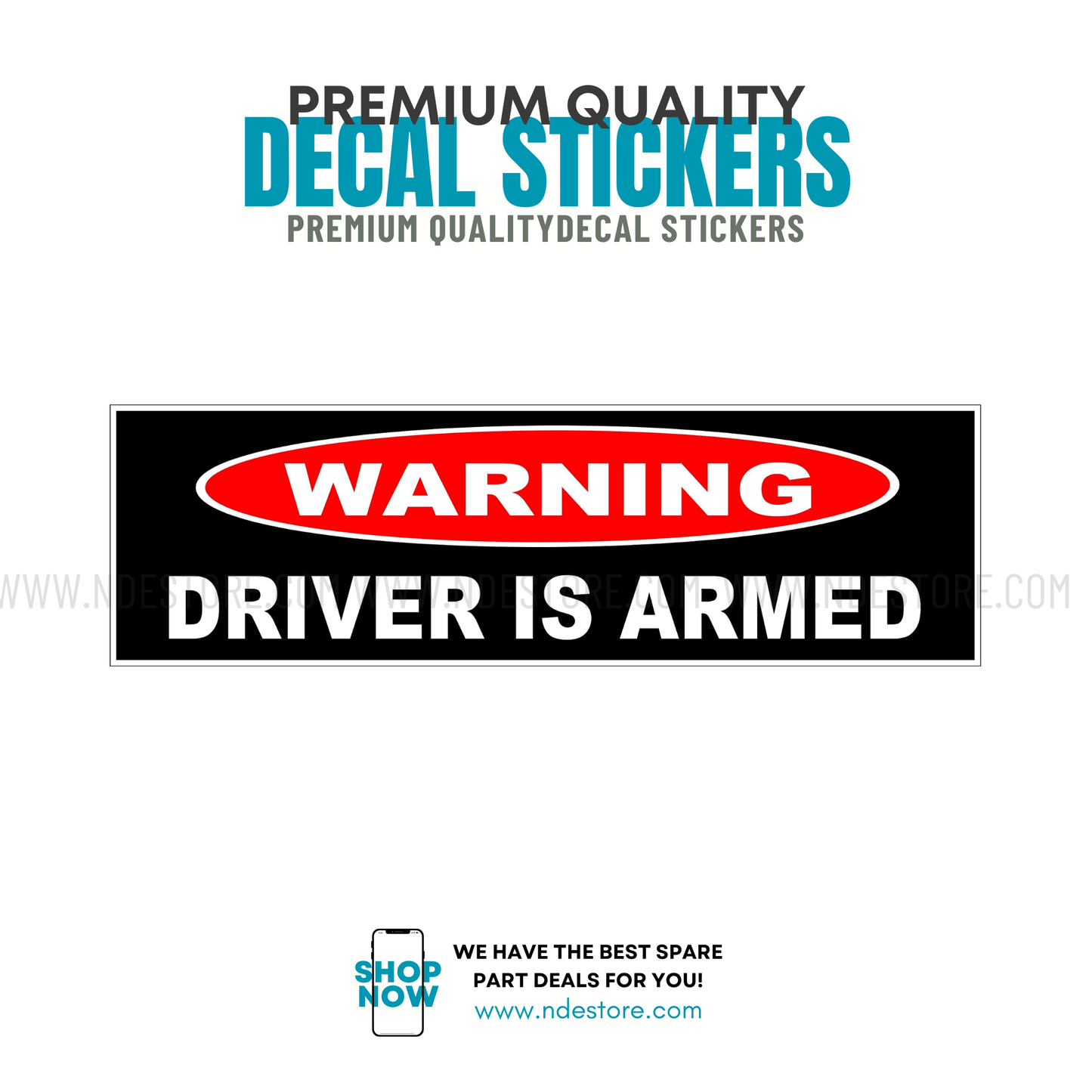 STICKER WARNING DRIVER IS ARMED