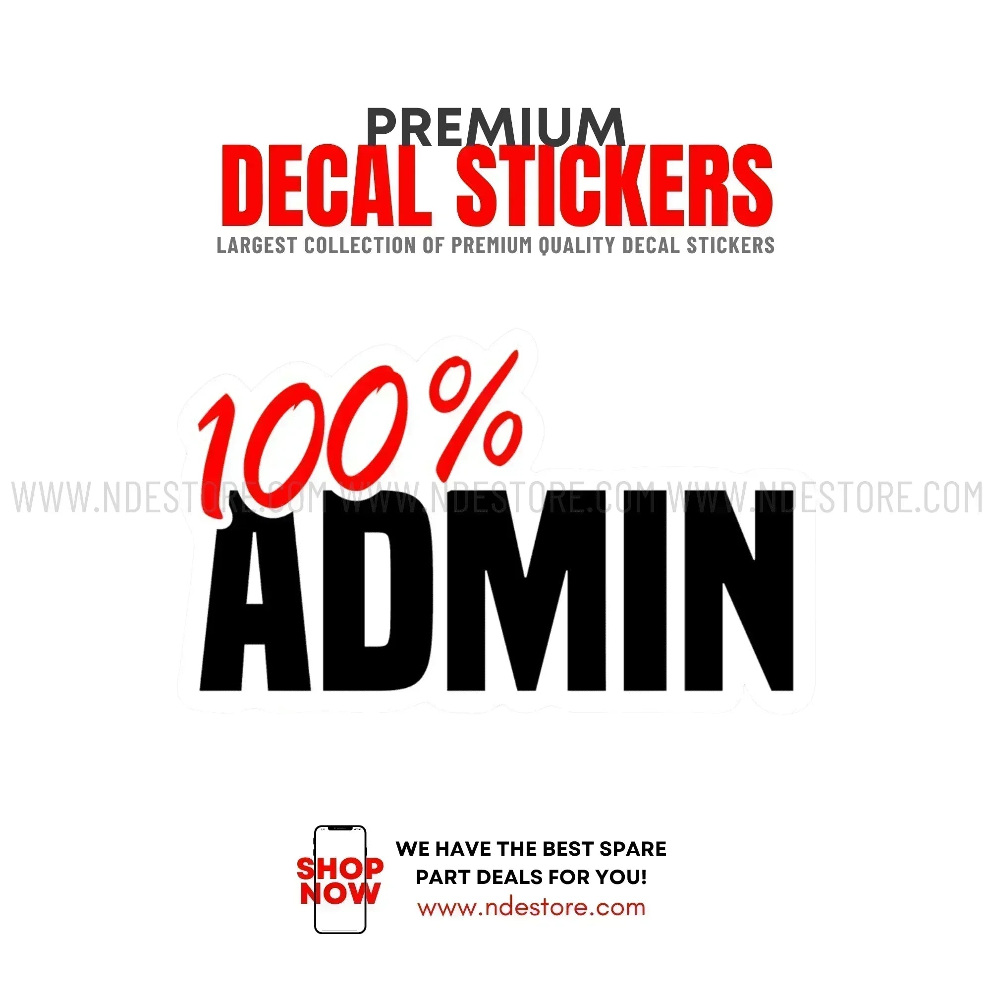 Admin Sticker STICKER ADMIN 100% - ndestore.com