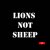 STICKER, LIONS NOT SHEEP